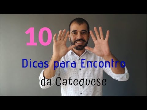 10 Dicas para Encontros da Catequese