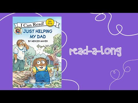 Just Helping My Dad | Little Critter | My First I Can Read | Read Along