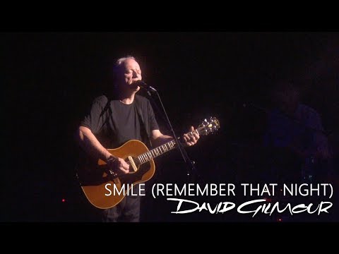 David Gilmour - Smile (Remember That Night)