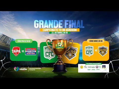 GRANDE FINAL - CAMPEONATO TO ON AGROBOM