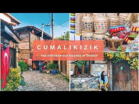 Cumalikizik - a antiga vila otomana na Turquia