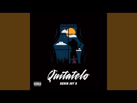 Quítatelo - Kevin Joy’s