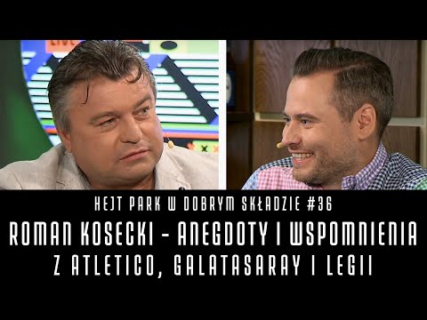 ROMAN KOSECKI I KRZYSZTOF STANOWSKI: ANEGDOTY I WSPOMNIENIA -  HEJT PARK W DOBRYM SKŁADZIE #36