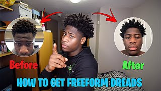 How To Get Freeform Dreads!!!