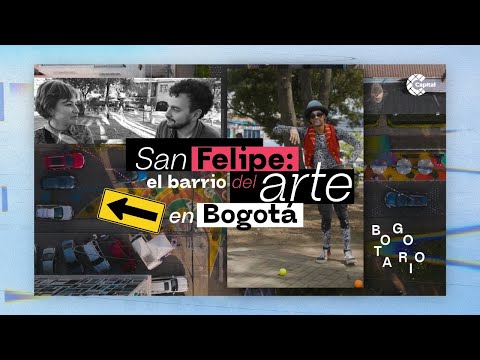 San Felipe: el barrio que se convirtió en un museo