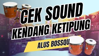 Download lagu #ceksound  Sound Kendang Ketipung mp3