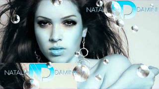 Natalia Damini - Because U Love Me