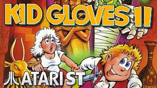 Kid Gloves II - Quick Look - Atari ST