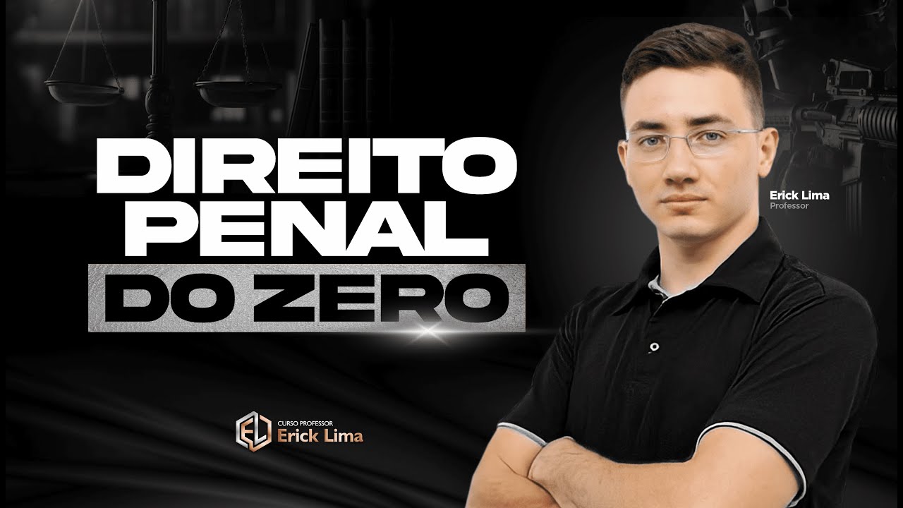 DIREITO PENAL DO ZERO | PROF. ERICK LIMA | Crimes contra o Patrimônio Furto (Parte 01)