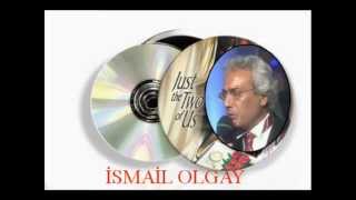 İsmail OLGAY-Bu Nasıl Sevgi Böyle Bu Nasıl Tutku (NİHAVEND)R.G.