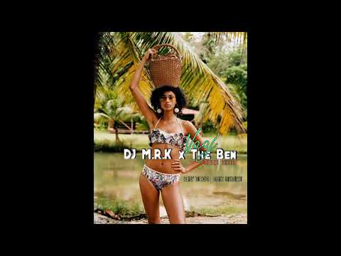DJ M R K x The Ben -  Vazi Zouk 2k19