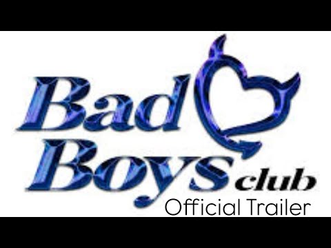 Bad boys club spin off |Official trailer| Season1