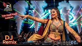 Download lagu Yeh kaali kaali aankhen - Remix | Party dance | latest hindi dj remix | old song edm mix mp3