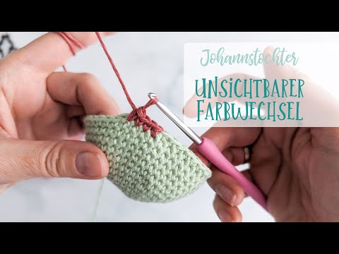 Unsichtbarer Farbwechsel häkeln - Einfach häkeln lernen