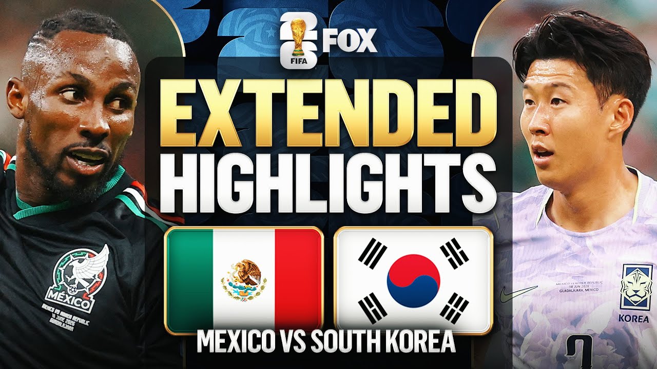 Mexico vs South Korea 2026 World Cup Highlights