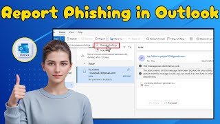 How to Report and Block Phishing in Outlook (Protect Your Inbox)