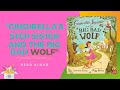 Read Aloud Book Cinderalla S Stepsister And The Big Bad Wolf