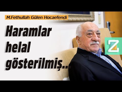 Haramlar Helal Gösterilmiş... | Mizan | M. Fethullah Gülen Hocaefendi