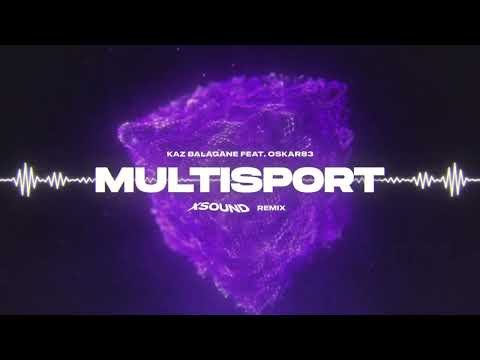 Kaz Bałagane feat. Oskar83 - Multisport (XSOUND Remix)