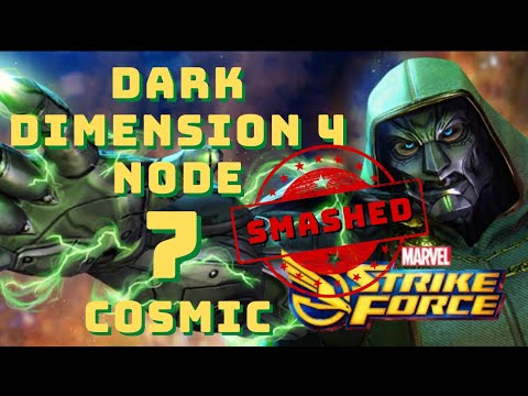 Dark Dimension 4 - Node 7 Cosmic SMASHED! - Marvel Strike Force - MSF