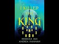 I Killed The King