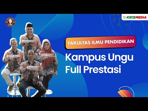 Fakultas Ilmu Pendidikan, Kampus Ungu Full Prestasi - BINCANG UNESA Spesial Fakultas