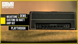 Video thumbnail for MOJOTONE Custom 50 Watt Playthrough Demo by Mojotone