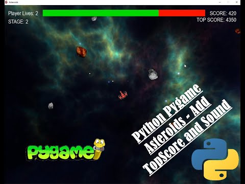 Asteroids - Adding Top Score Files and Sound | Python | Pygame | Coding | Walkthrough