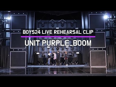 [BOYS24 LIVE] BOYS24 LIVE REHEARSAL CLIP #04 Unit Purple