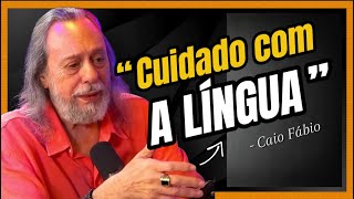 👉 Muito Cuidado com oque Você Fala • Veja oque Caio Fábio Falou a Respeito