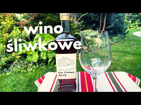 Jak zrobić wino śliwkowe. Prosty sprawdzony sposób na zrobienie wina.