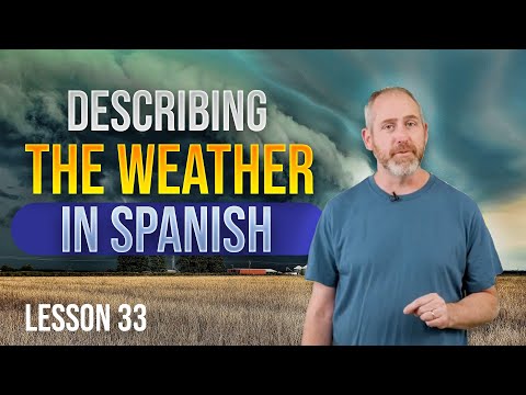 Describing the Weather in Spanish | Lesson 33