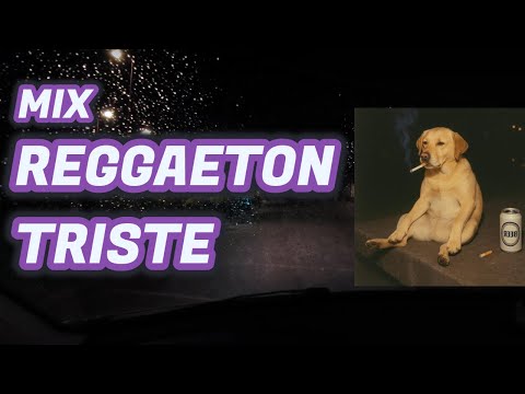 Sad Reggaetón Mix — Driving Alone Heartbreak Late Night Drive 🌃💔