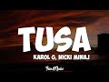 Tusa (Letra/Lyrics) - Karol G, Nicki Minaj