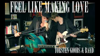 Torsten Goods - Feel Like Making Love (George Benson)