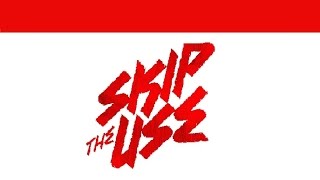 Rising : Skip The Use