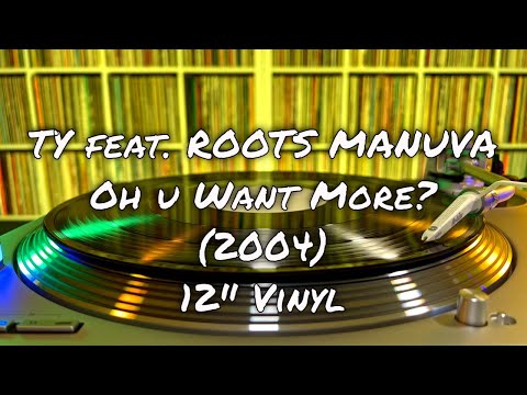 Ty feat.  Roots Manuva – Oh U Want More? (2004) 12" Vinyl