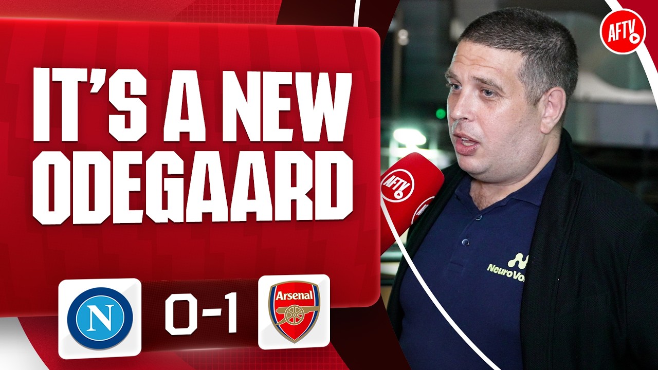 It’s A New Odegaard! | Napoli 0-1 Arsenal