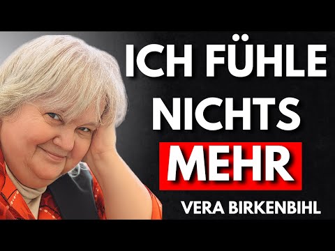Warum du keine Freude mehr fühlst – und wie du sie zurückholst | Vera Birkenbihl