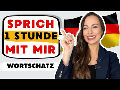 🗣️Sprich mit mir auf Deutsch🇩🇪: 1 Stunde Deutsch lernen (Wortschatz und Aussprache verbessern)