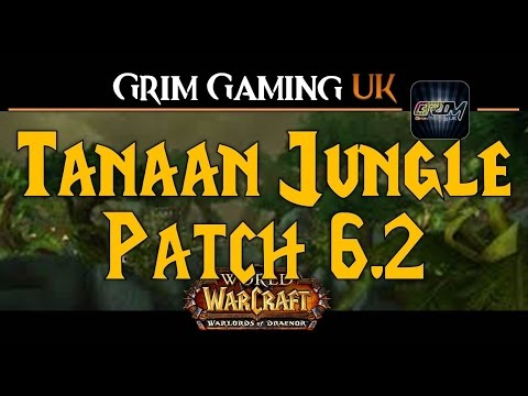 WoW Tanaan Jungle (Patch 6.2)