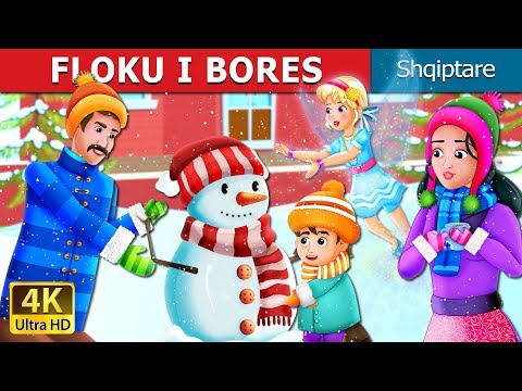 FLOKU I BORES | Snowflake Story | Perralla per femije | Perralla Shqip @AlbanianFairyTales