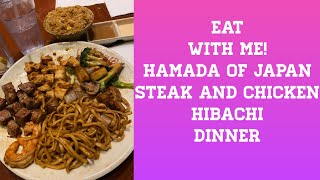 Hamada of Japan | Eat With Me | Hibachi Grill | Japanese Cuisine