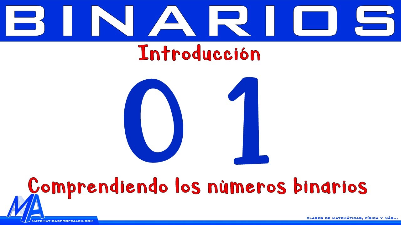 Números Binarios | Introducción