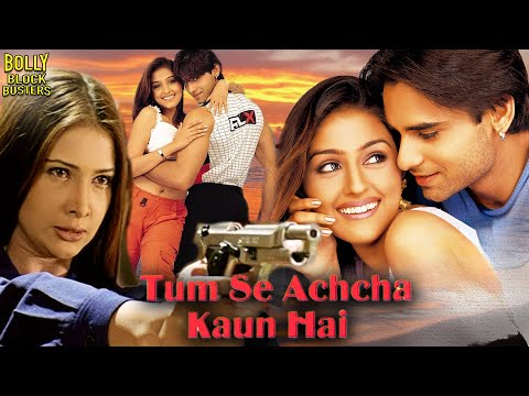 Tum Se Achcha Kaun Hai | Hindi Full Movie | Nakul Kapoor, Aarti Chhabria, Kim Sharma | Romance