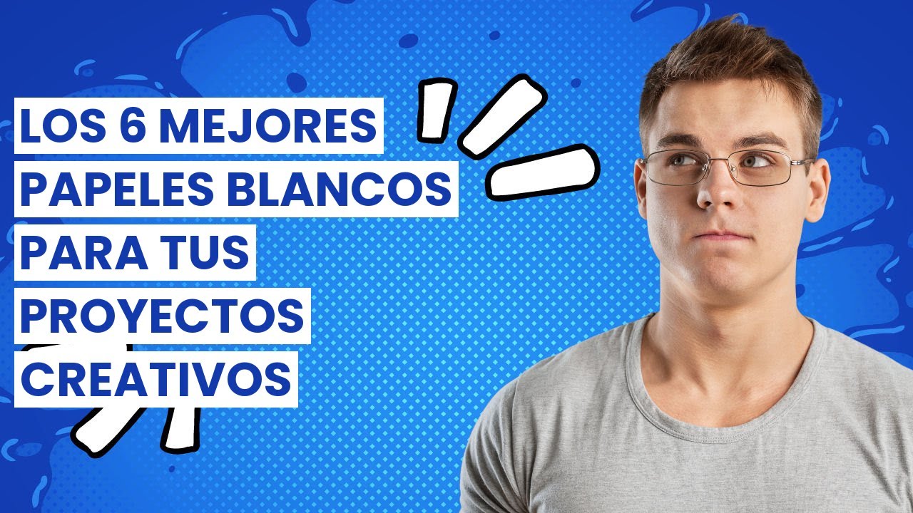 Watch Papel blanco: Los 6 mejores papeles blancos para tus proyectos creativos ✓ Now Papel blanco: Los 6 mejores papeles blancos para tus proyectos creativos ✓