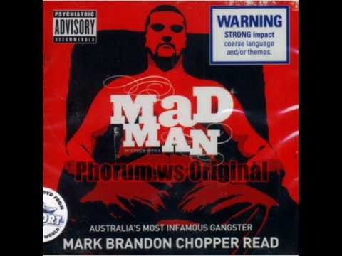 Mark Brandon 'Chopper' Reid real life feat. Phrase