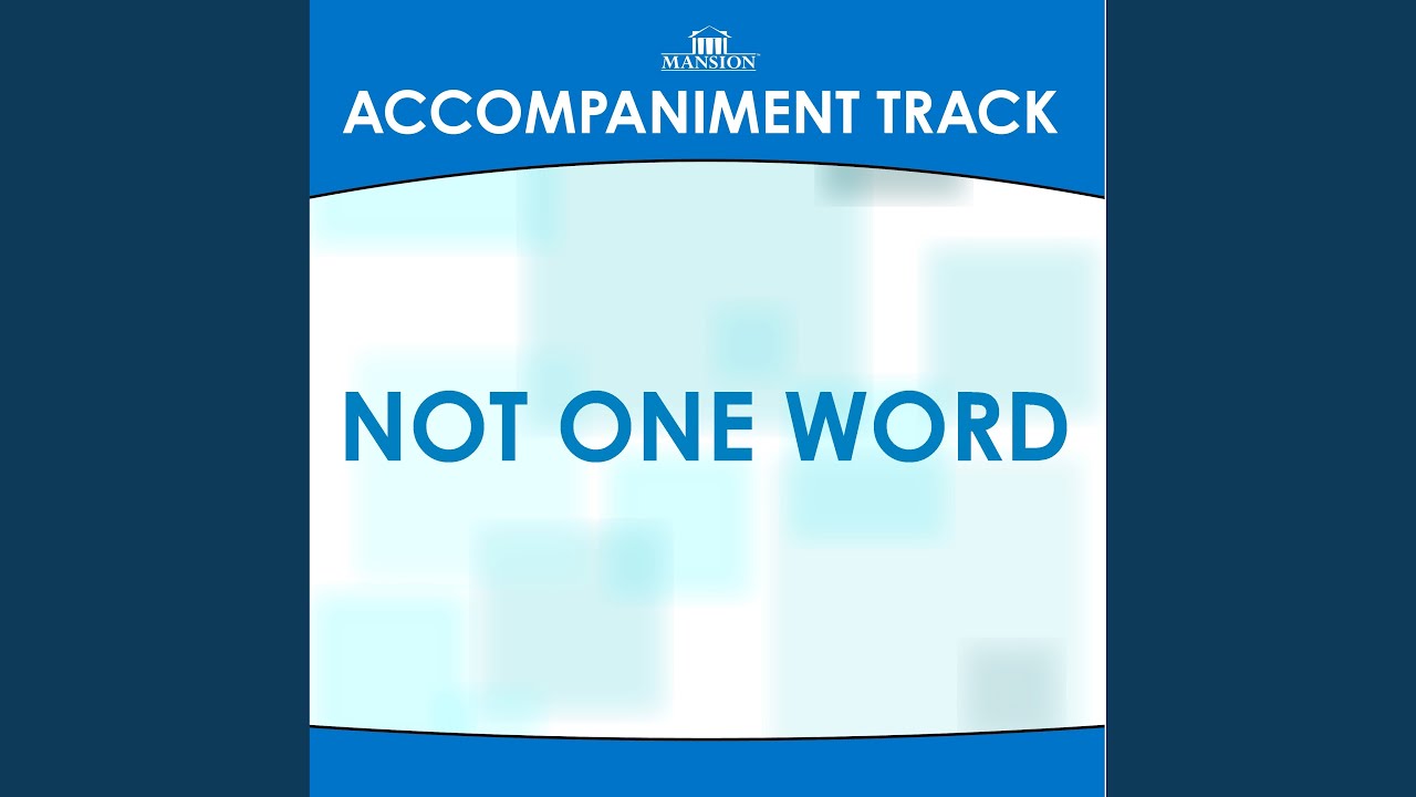 Not One Word (High Key Ab without background vocals)