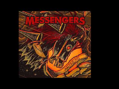 Messengers - Anthems