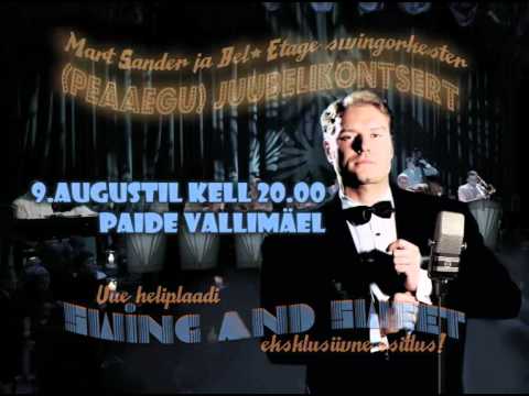 Mart Sander ja Swing Swindlers: (Peaaegu) Juubelikontsert 2012